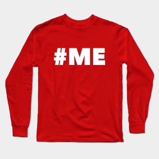 Hashtag Me Pound Me Long Sleeve T-Shirt